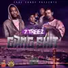 7 Treez - Gang Shit - Single